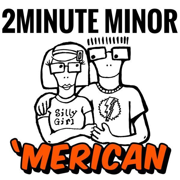 2Minute Minor – 'Merican (knockoff album cover)