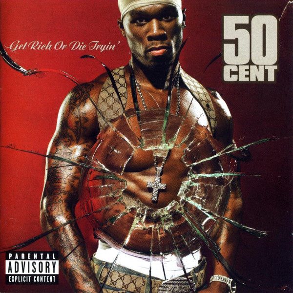 50 Cent – Get Rich Or Die Tryin' (original album cover)