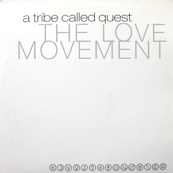 A Tribe Called Quest – The Love Movement (original album cover)