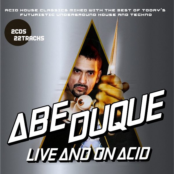 Abe Duque – Live And On Acid (knockoff album cover)
