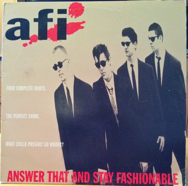AFI – Answer That And Stay Fashionable (knockoff album cover)