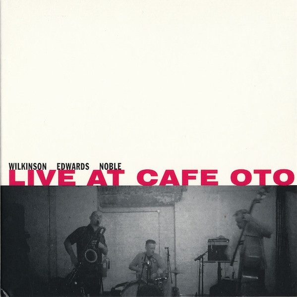 Alan Wilkinson – Live At Cafe Oto (knockoff album cover)