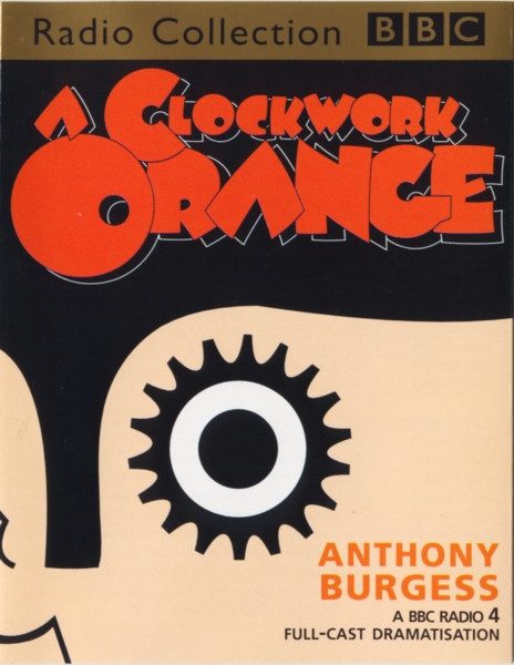 Anthony Burgess – A Clockwork Orange: A Play With Music (original album cover)