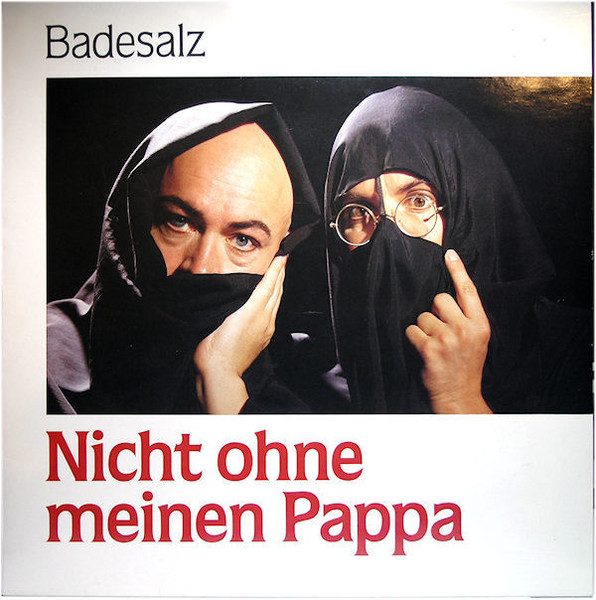 Badesalz – Nicht Ohne Meinen Pappa (knockoff album cover)