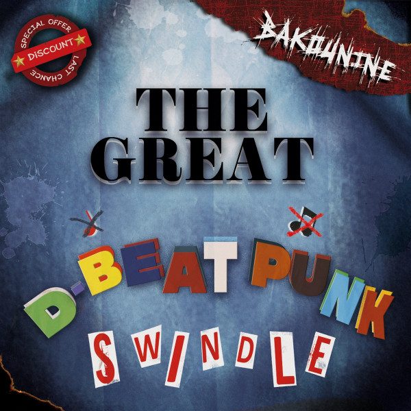 Bakounine – The Great D-Beat Punk Swindle / Pure Fucking Hell (knockoff album cover)