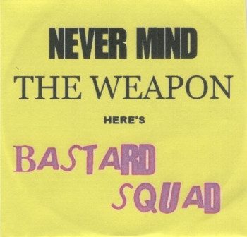 Bastard Squad – Never Mind The Weapon (knockoff album cover)