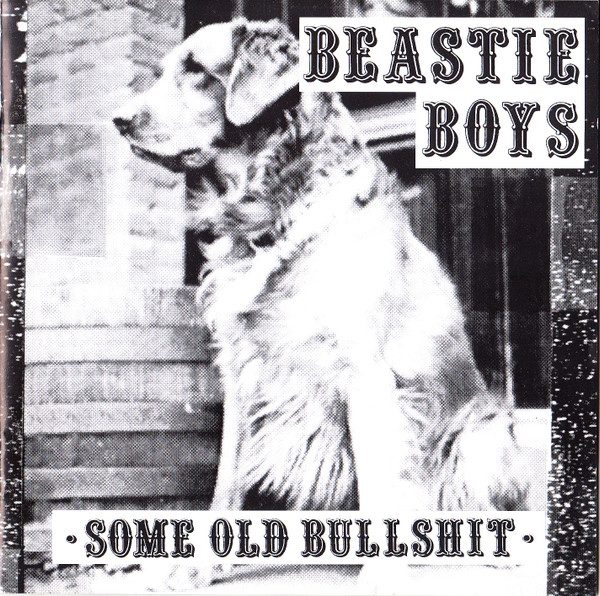 Beastie Boys – Some Old Bullshit (original album cover)