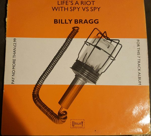 Billy Bragg – Life's A Riot With Spy Vs Spy (original album cover)