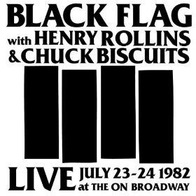Black Flag – Live At The On Broadway (July 23-24-1982) (original album cover)