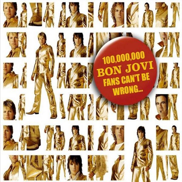 Bon Jovi – 100,000,000 Bon Jovi Fans Can't Be Wrong... (knockoff album cover)