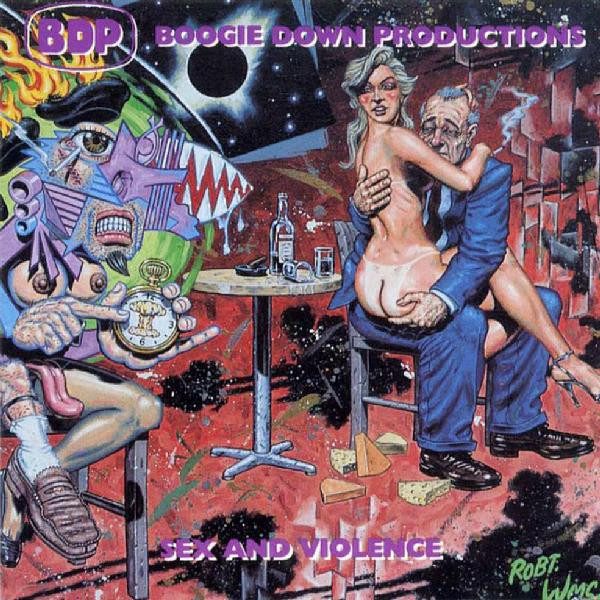 Boogie Down Productions – Sex And Violence (original album cover)