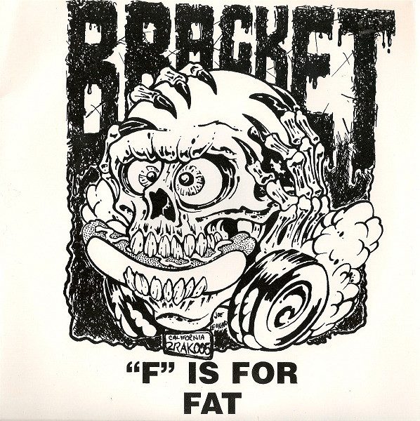 Bracket – "F" Is For Fat (knockoff album cover)