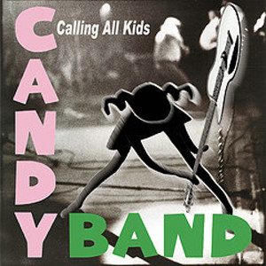 Candy Band – Calling All Kids (knockoff album cover)