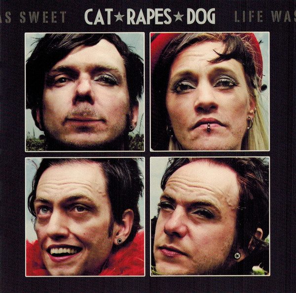Cat Rapes Dog – Life Was Sweet (knockoff album cover)