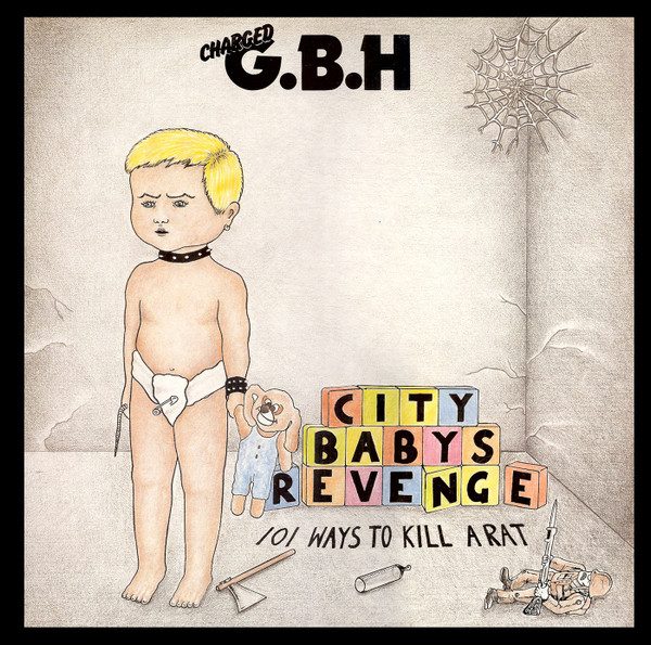 Charged G.B.H – City Babys Revenge (original album cover)