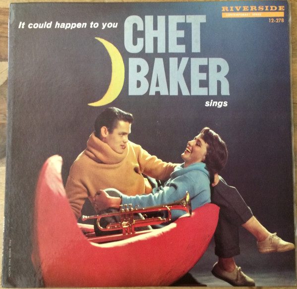 Chet Baker – It Could Happen To You - Chet Baker Sings (original album cover)