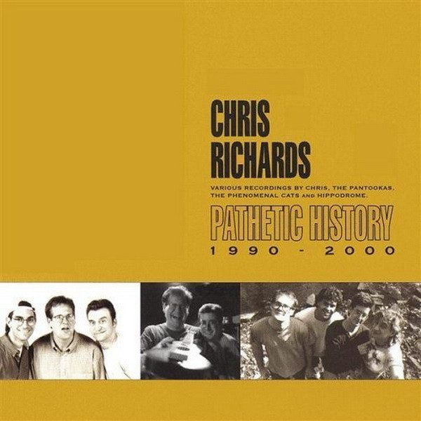 Chris Richards – Pathetic History 1990-2000 (knockoff album cover)