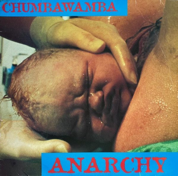 Chumbawamba – Chumbawamba - Anarchy (one of 2 covers sharing this image)