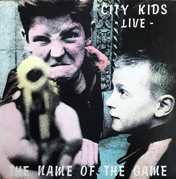 City Kids – The Name Of The Game (Live) (original album cover)