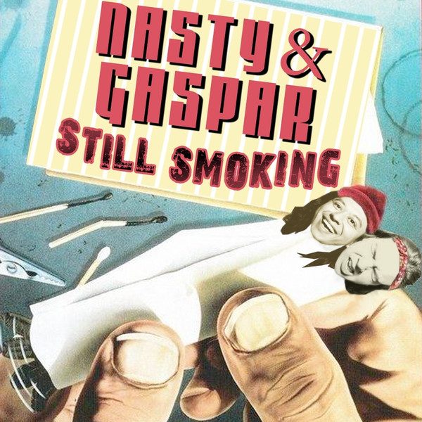 Cold Blank – Nasty & Gaspar Still Smoking (knockoff album cover)