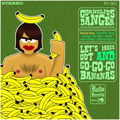 Cornelius Danger – Let's Make Out and GoGoGo Bananas (knockoff album cover)