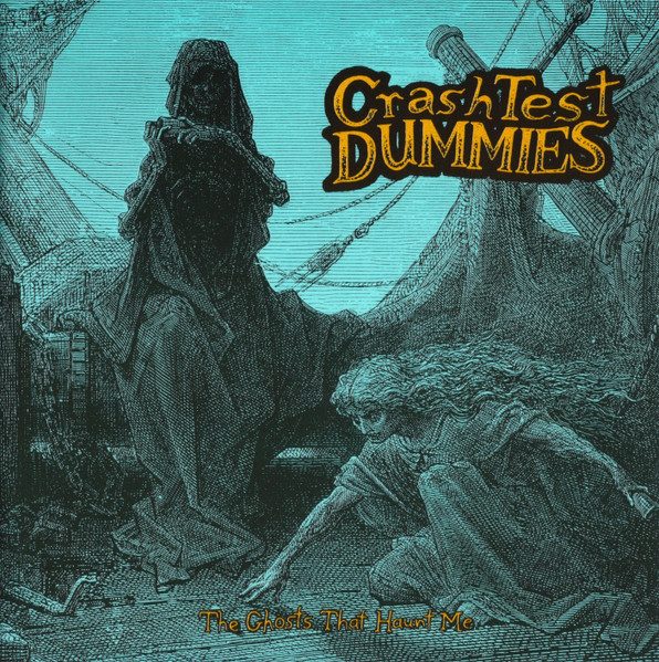Crash Test Dummies – The Ghosts That Haunt Me (original album cover)