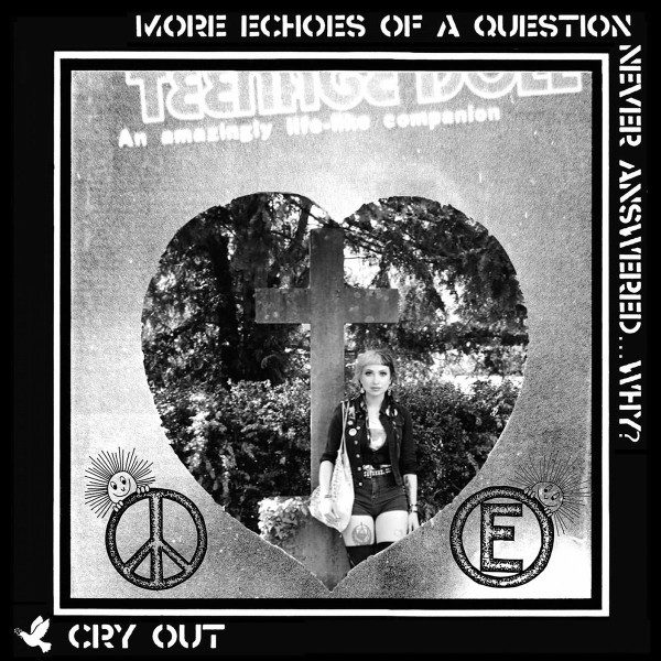 Cry Out – More Echoes Of A Question Never Answered... Why? (knockoff album cover)