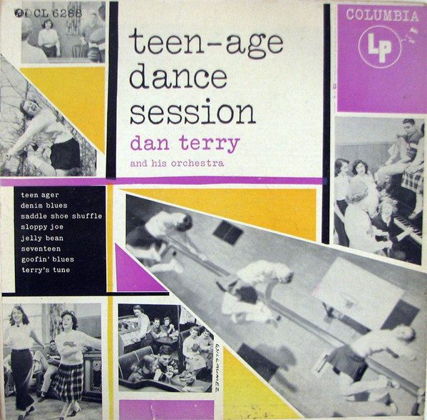 Dan Terry And His Orchestra – Teen-age Dance Session (original album cover)