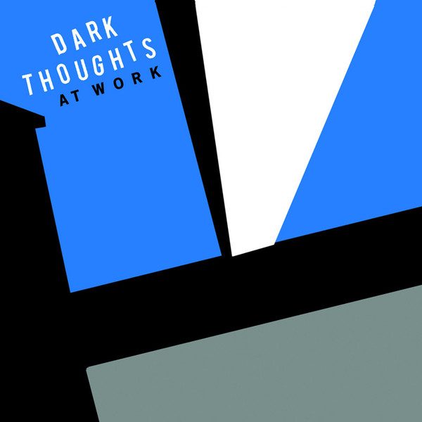 Dark Thoughts – At Work (knockoff album cover)