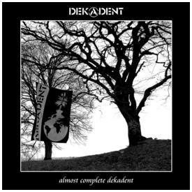 Dekadent – Almost Complete Dekadent (knockoff album cover)
