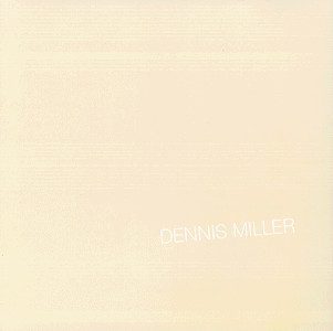 Dennis Miller – The Off-White Album (knockoff album cover)