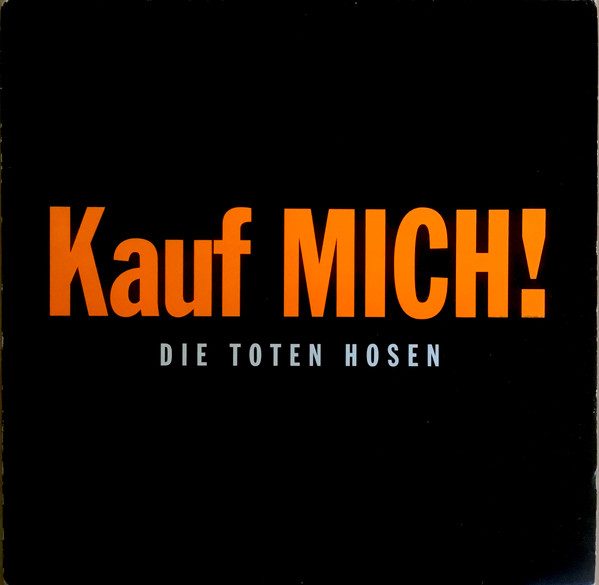 Die Toten Hosen – Kauf MICH! (original album cover)