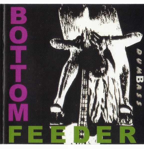 dumBass – Bottom Feeder (knockoff album cover)