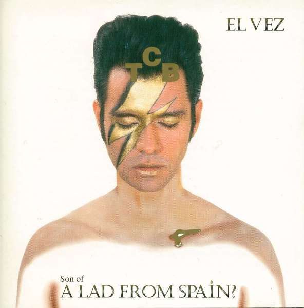El Vez – Son Of A Lad From Spain? (knockoff album cover)