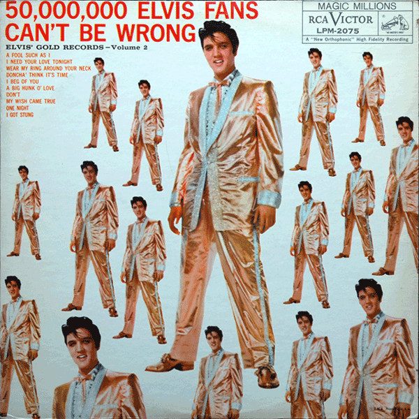 Elvis Presley – 50,000,000 Elvis Fans Can't Be Wrong (Elvis' Gold Records, Vol. 2) (original album cover)