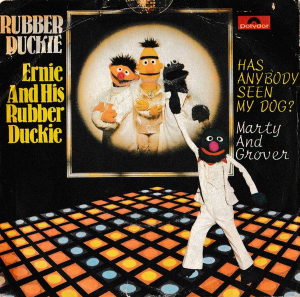 Ernie And His Rubber Duckie / Marty And Grover – Rubber Duckie / Has Anybody Seen My Dog? (knockoff album cover)