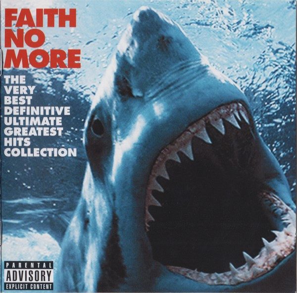 Faith No More – The Very Best Definitive Ultimate Greatest Hits Collection (knockoff album cover)