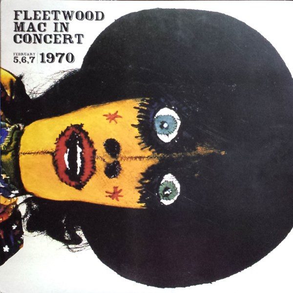 Fleetwood Mac – Live At The Boston Tea Party (Fleetwood Mac In Concert February 5, 6, 7 1970) (knockoff album cover)
