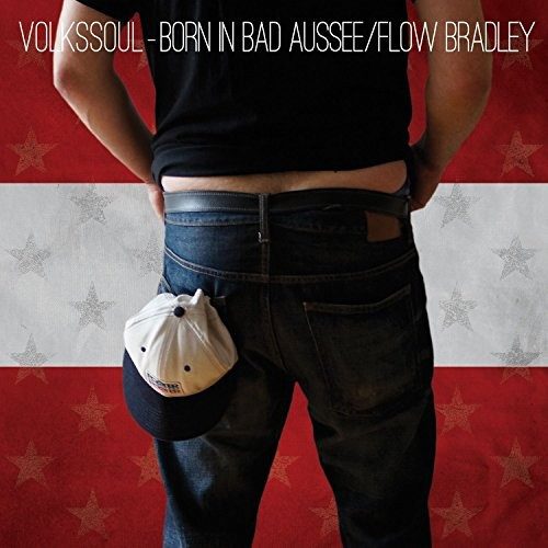Flow Bradley – Volkssoul - Born in Bad Aussee (knockoff album cover)