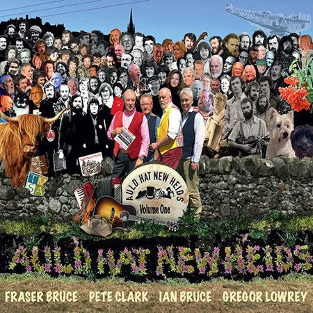 Fraser Bruce, Ian Bruce, Pete Clark, Gregor Lowrey – Auld Hat New Heids Volume One (knockoff album cover)