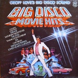 Geoff Love's Big Disco Sound – Big Disco Movie Hits (knockoff album cover)
