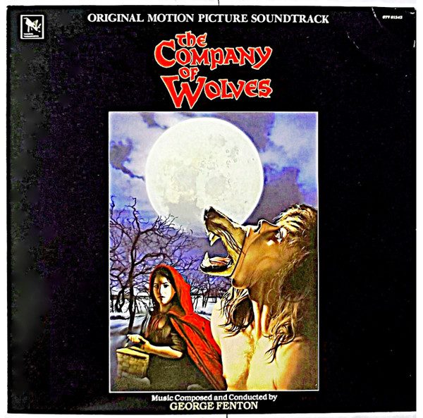 George Fenton – The Company Of Wolves (Original Motion Picture Soundtrack) (original album cover)