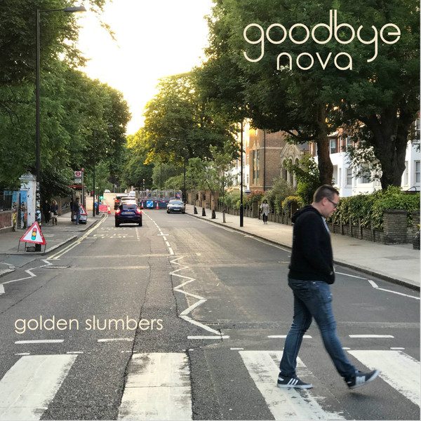 Goodbye Nova – Golden Slumbers (knockoff album cover)