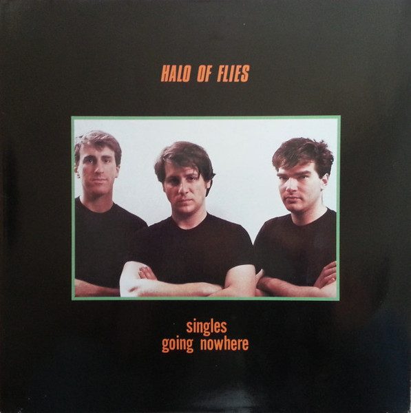 Halo Of Flies – Singles Going Nowhere (knockoff album cover)