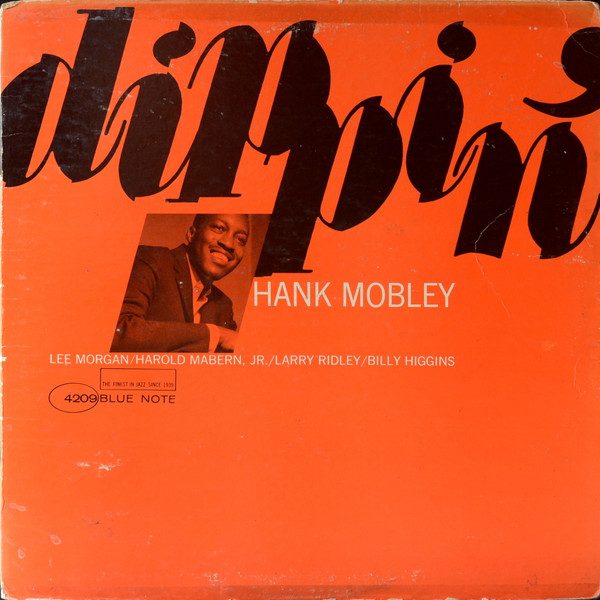 Hank Mobley – Dippin' (original album cover)