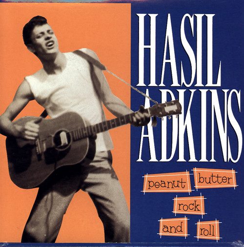 Hasil Adkins – Peanut Butter Rock And Roll (original album cover)