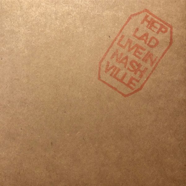 Hep Lad – Live In Nashville (knockoff album cover)