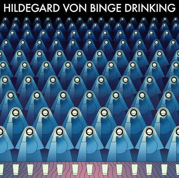 Hildegard Von Binge Drinking – Hildegard Von Binge Drinking (knockoff album cover)