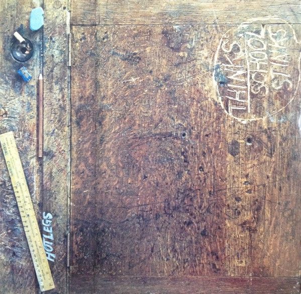 Hotlegs – Thinks School Stinks (original album cover)