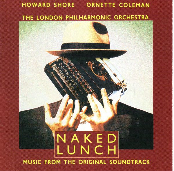 Howard Shore / Ornette Coleman / The London Philharmonic Orchestra – Naked Lunch (original album cover)